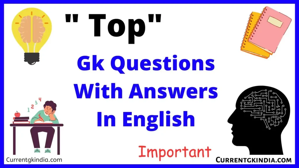 Gk Questions With Answers In English